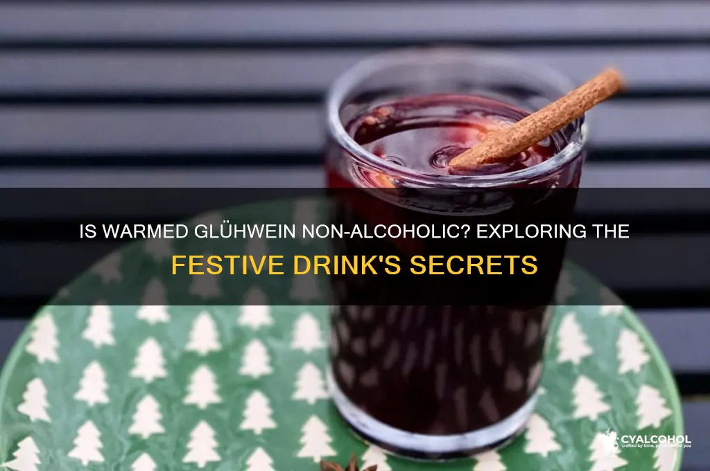 when warmed is gluhwein non alcoholic