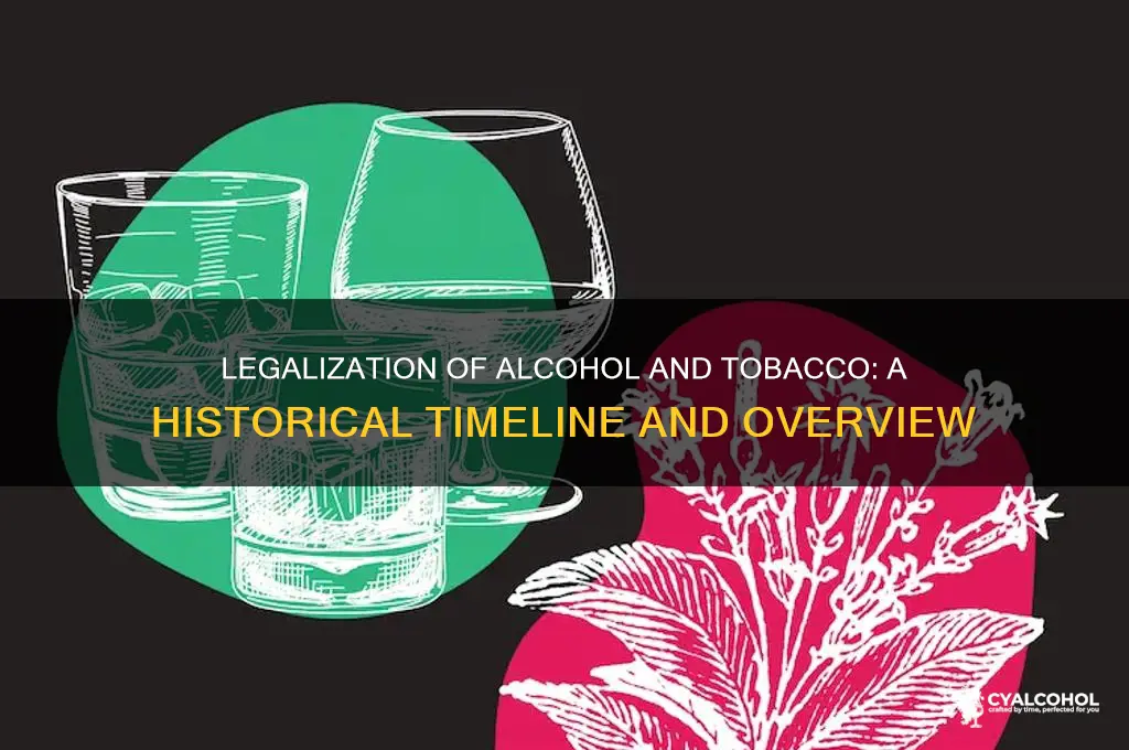 when was alcohol and tabacoo legalized