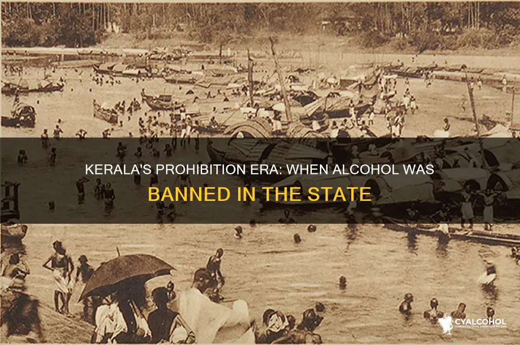 when was alcohol banned in kerala