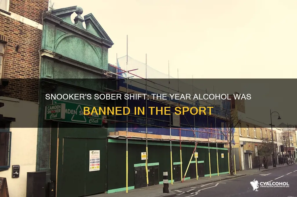 when was alcohol banned in snooker