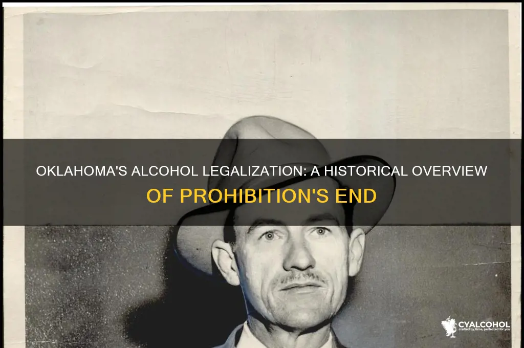 when was alcohol legalized in oklahoma