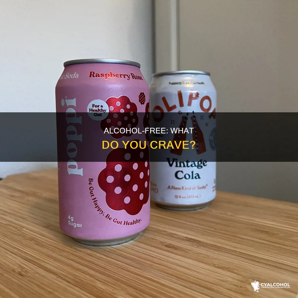 when you leave your alcohol what do you crave for