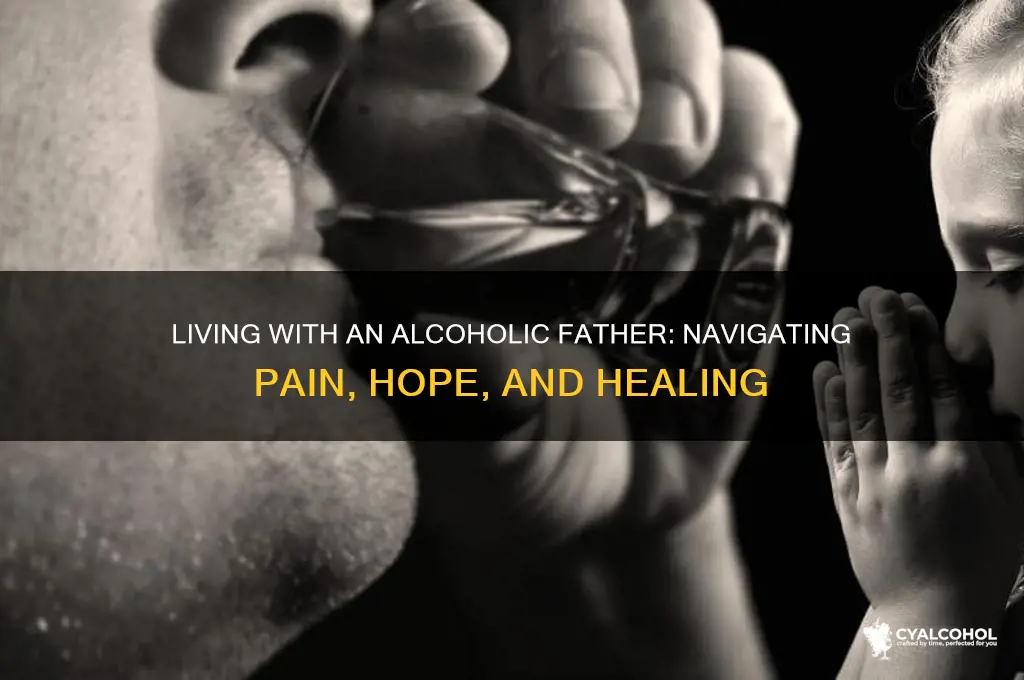 when your dad is an alcoholic