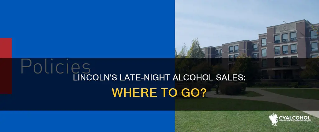 where are alcohol sales after midnight in lincoln ne