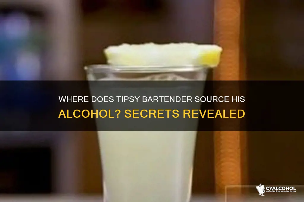 where does the tipsy bartender gwt his alcohol