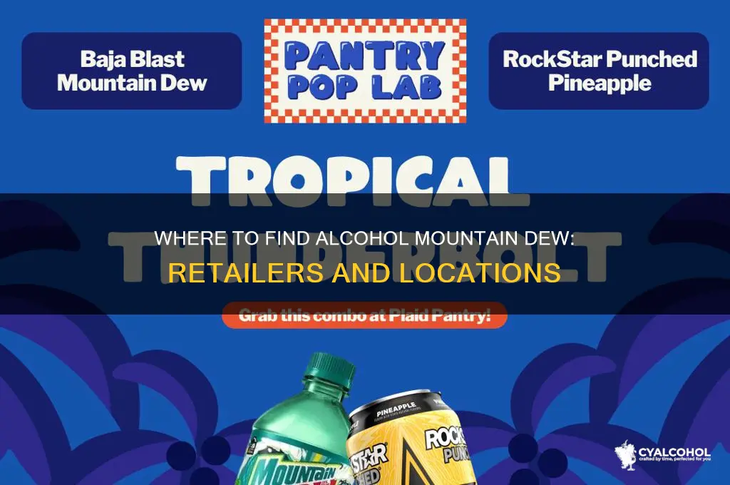 where is alcohol mountain dew sold