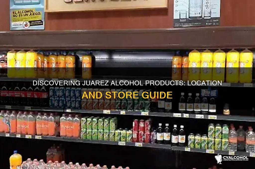 where is juarez alcohol products located