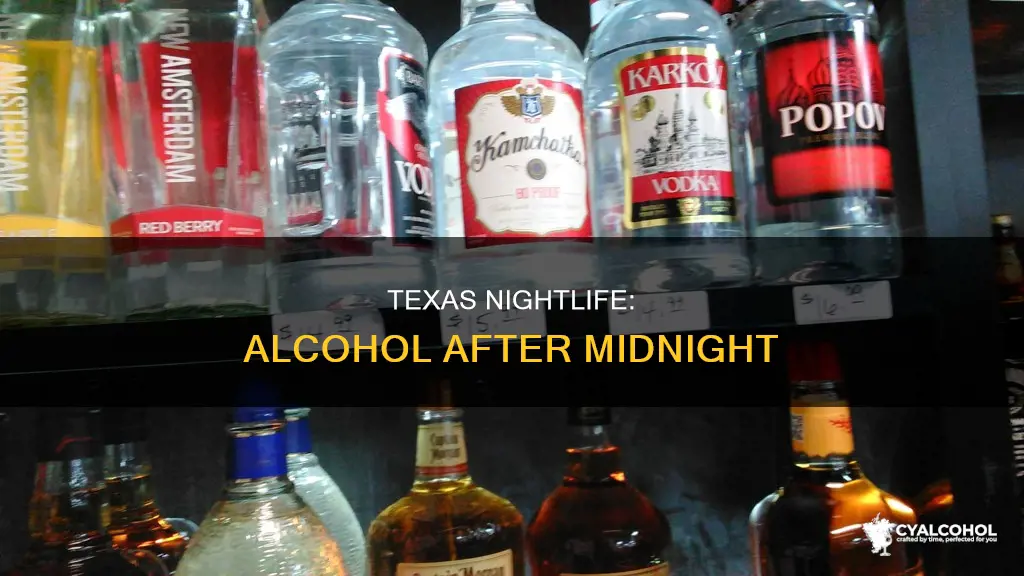 where to find alcohol after midnight on saturday in texas