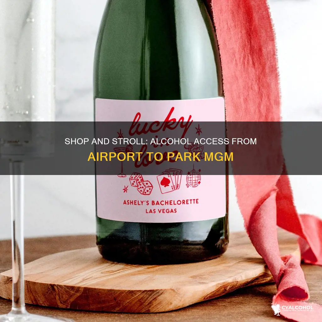 where to purchase alcohol from airport to park mgm