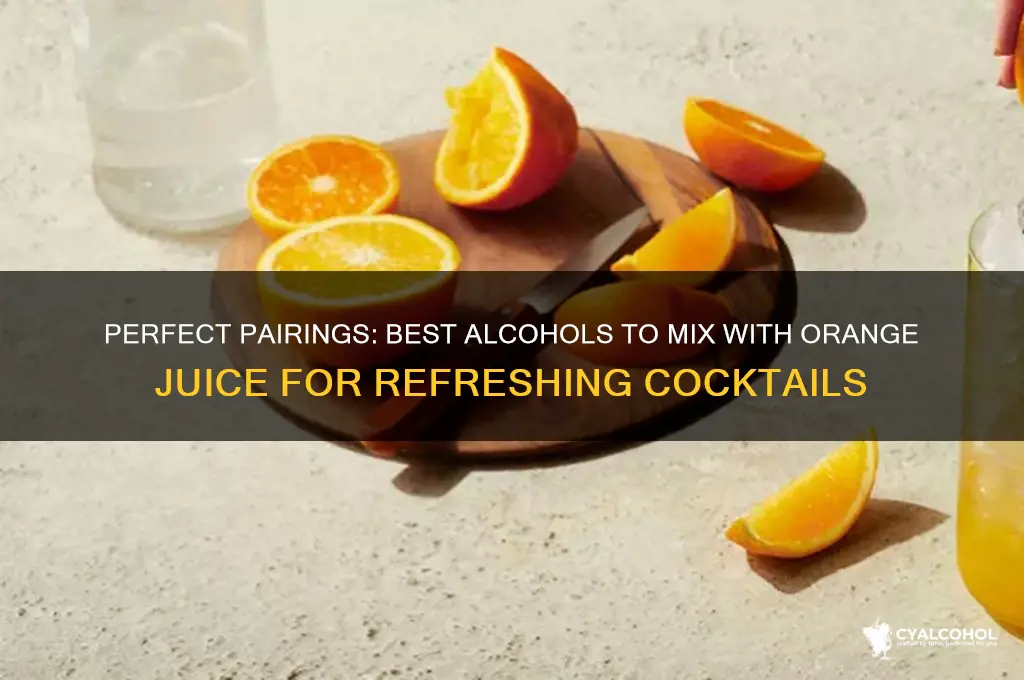 which alcohol goes with orange juice