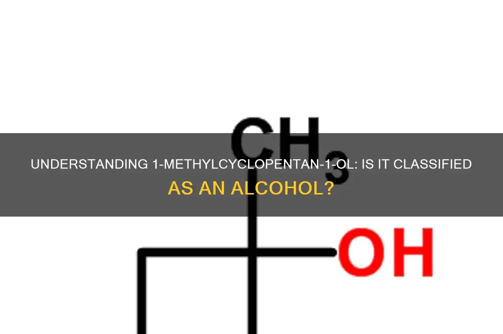 which alcohol is 1-methylcyclopentan-1-ol considered