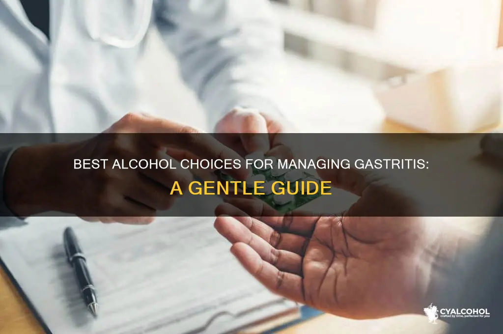 which alcohol is best for gastritis