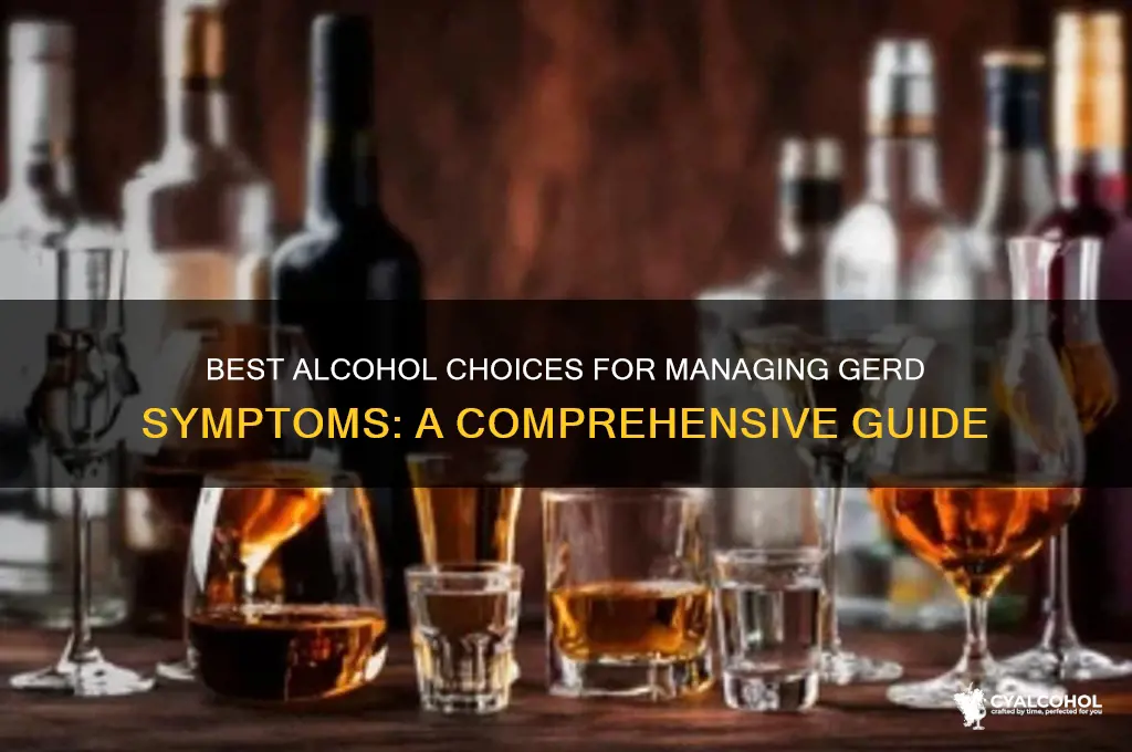 which alcohol is best for gerd