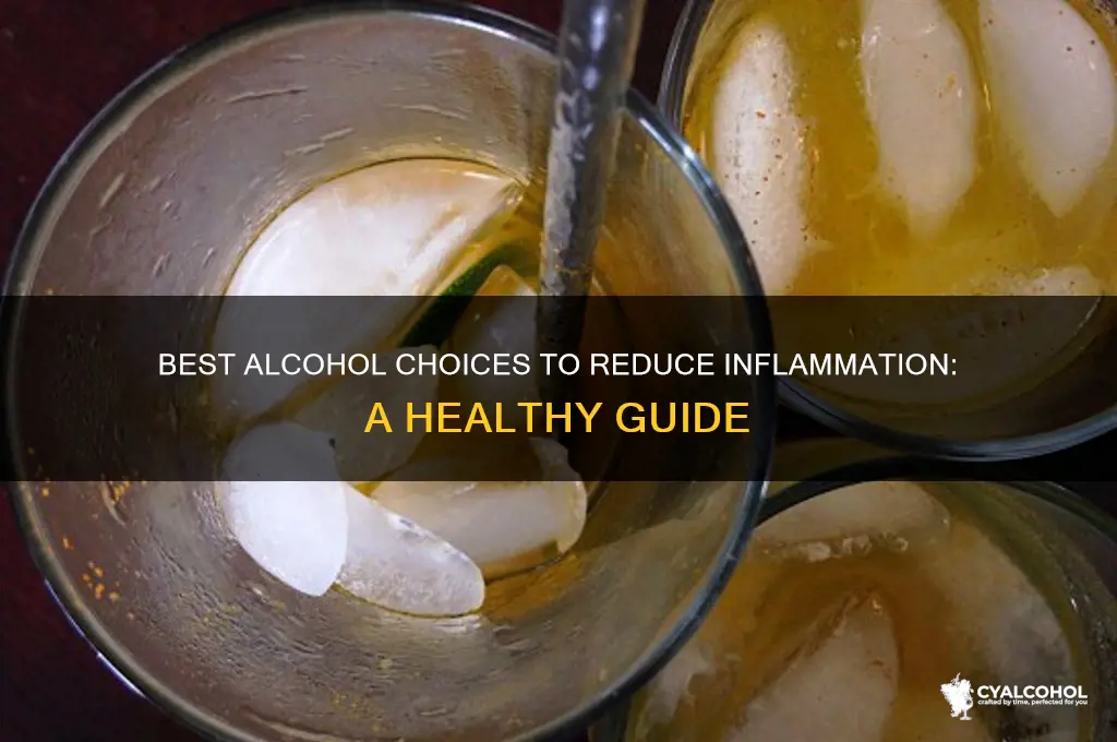 which alcohol is best for inflammation