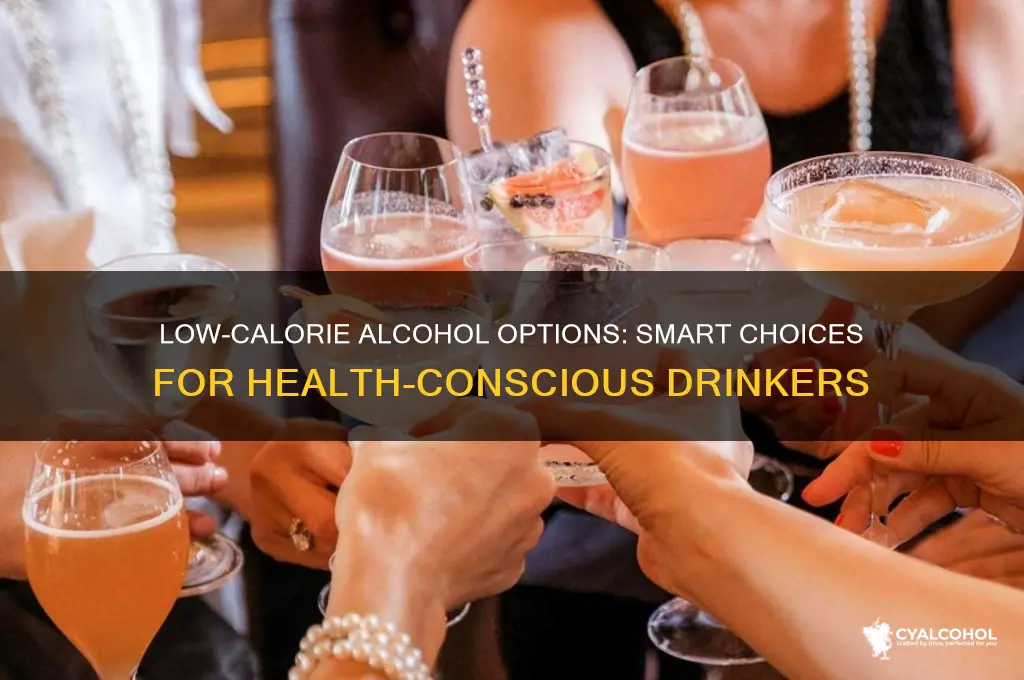 which alcohol is less in calories
