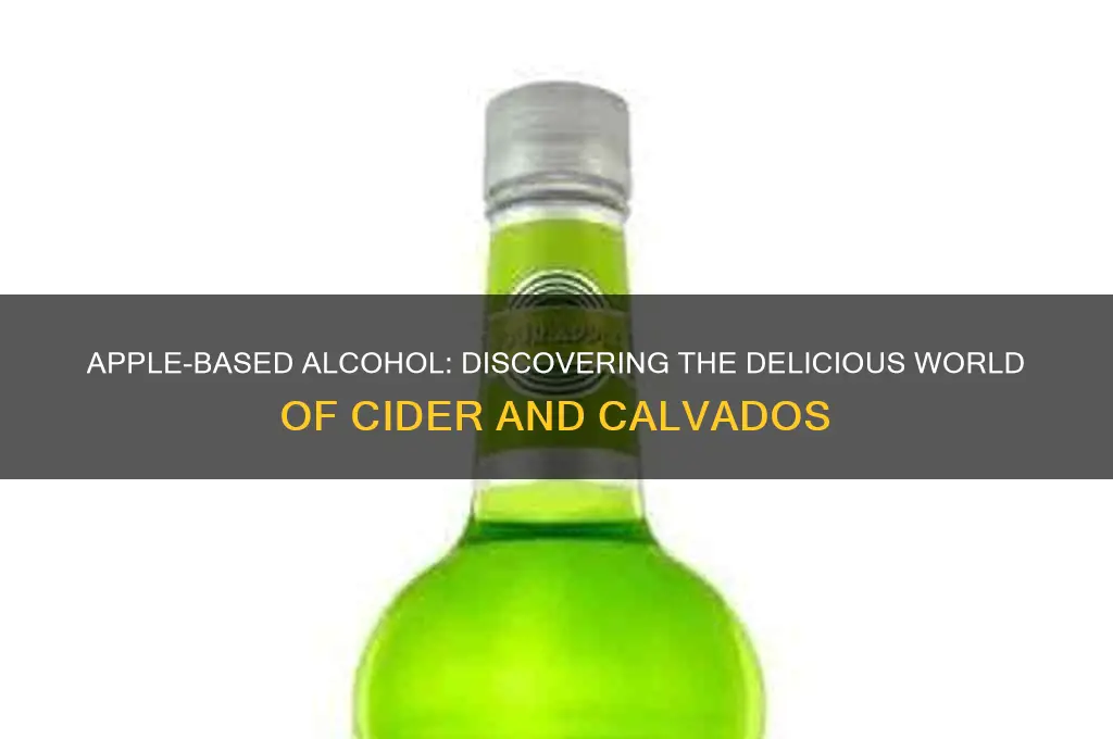 which alcohol is made from apples