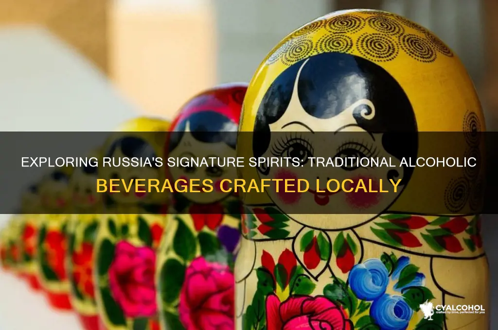 which alcohol is made in russia