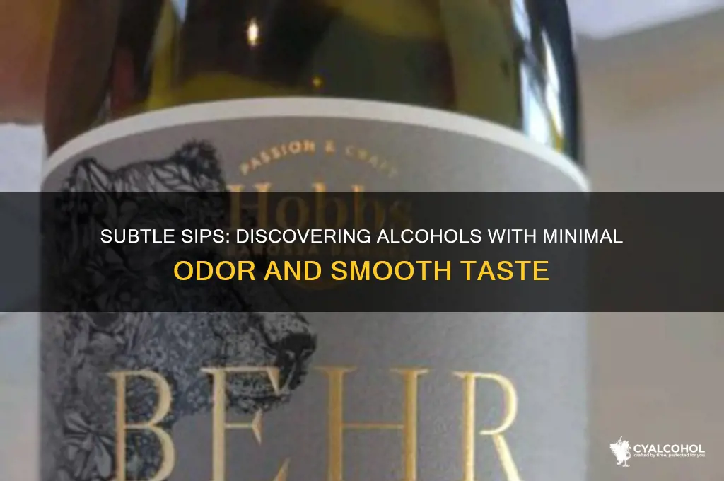 which alcohol is not too smelly