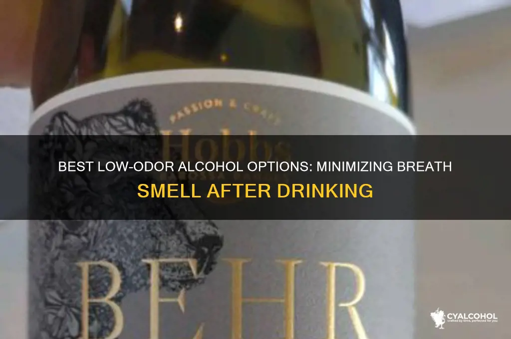 which alcohol smells least on breath