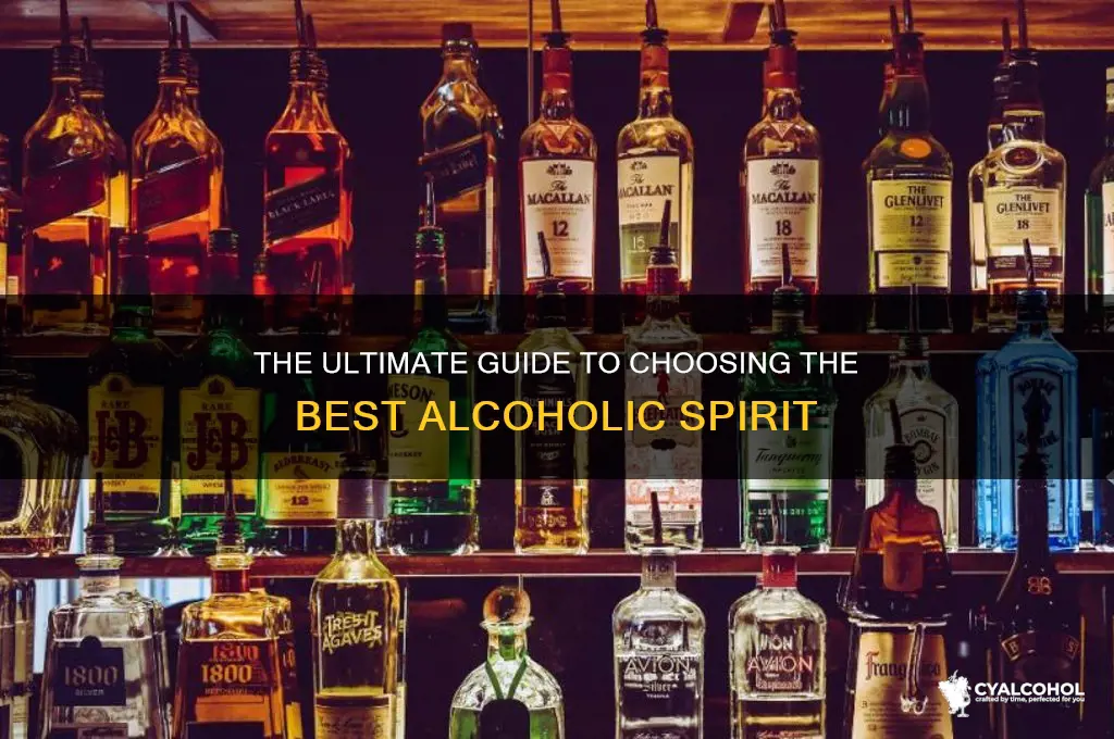 which alcoholic spirit is the best