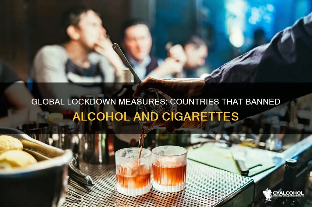which countries banned alcohol and cigarettes during lockdown