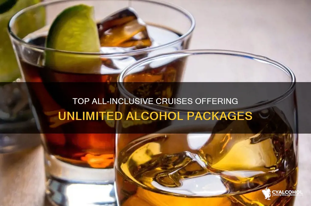which cruises have all inclusive alcohol