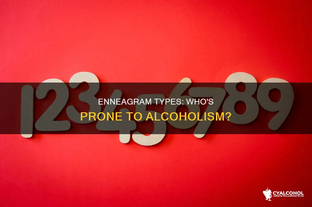 which enneagram type is most likely to be an alcoholic