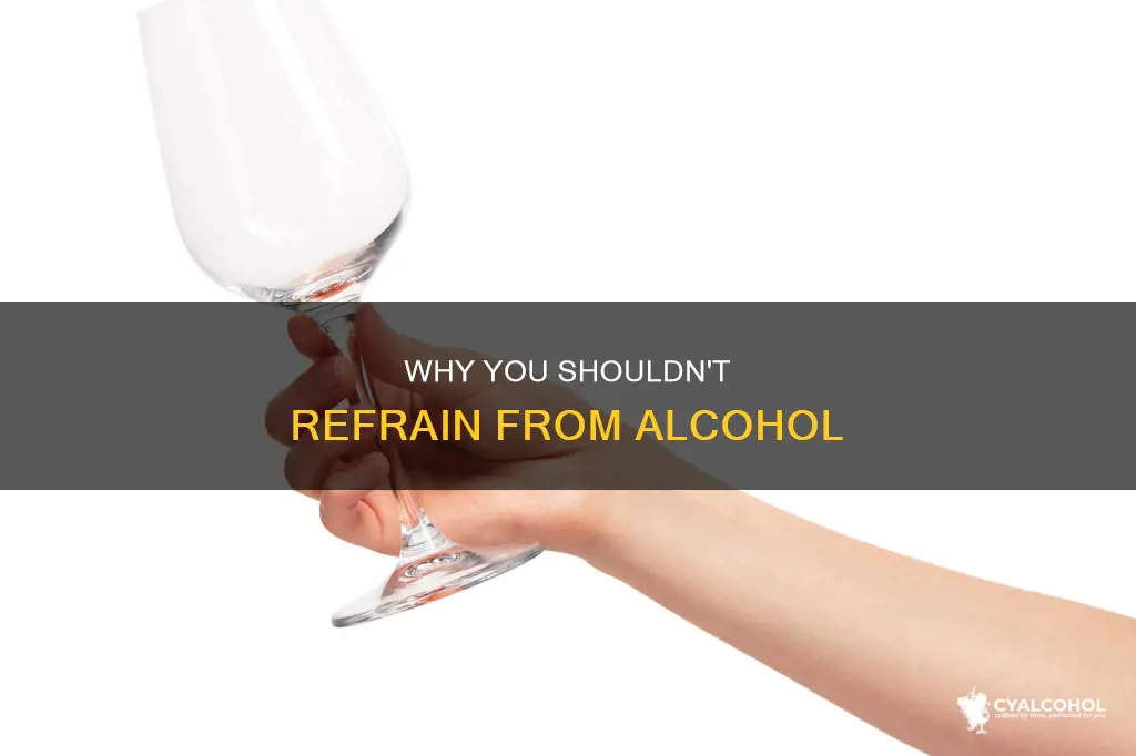 which is not a reason to abstain from alcohol