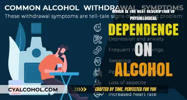 Alcohol Dependence: Understanding Physical Addiction