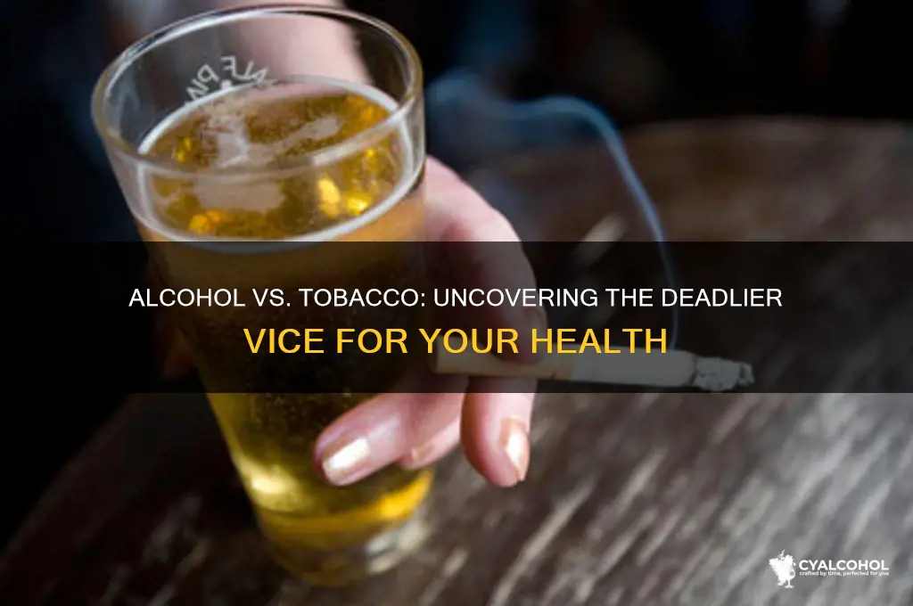 which is worse for you alcohol or tobacco