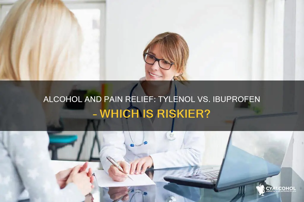 which is worse with alcohol tylenol or ibuprofen