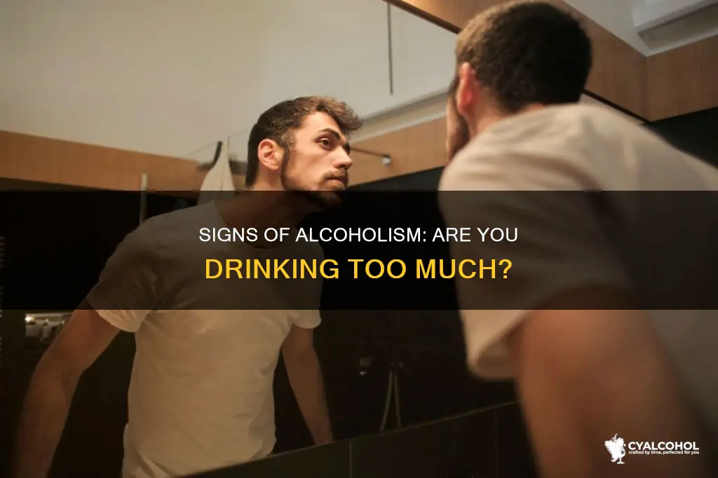 which of the following is a genral sign of alcoholism
