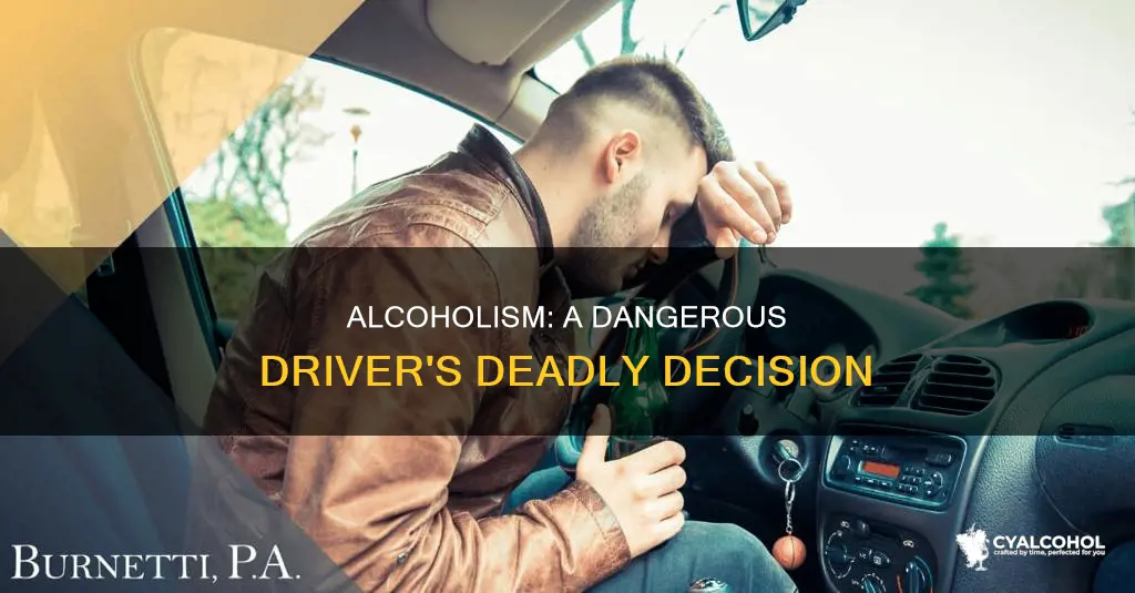 which of the following statements is true about alcoholism drivers
