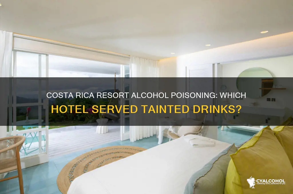 which resort in costa rica had tainted alcohol