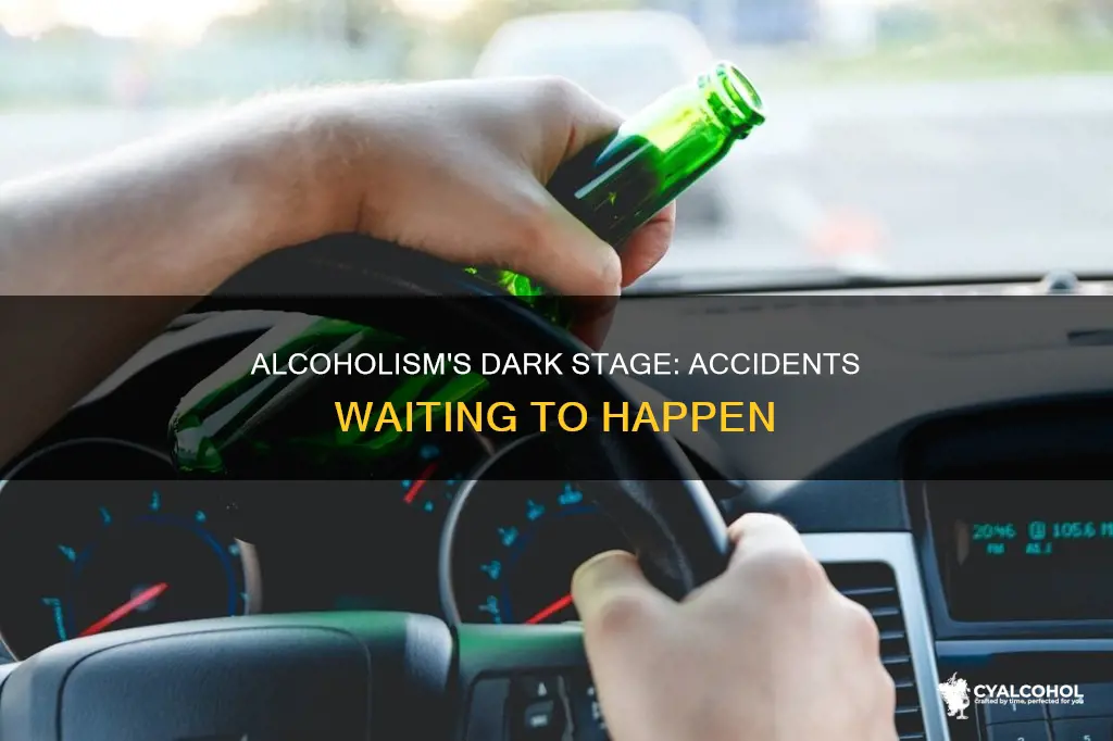 which stage of alcoholism are accidents likely to occur