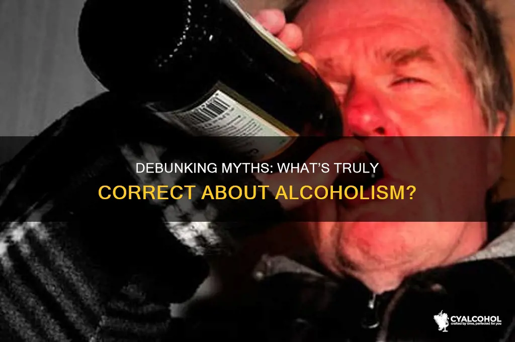 which statement about alcoholism is correct