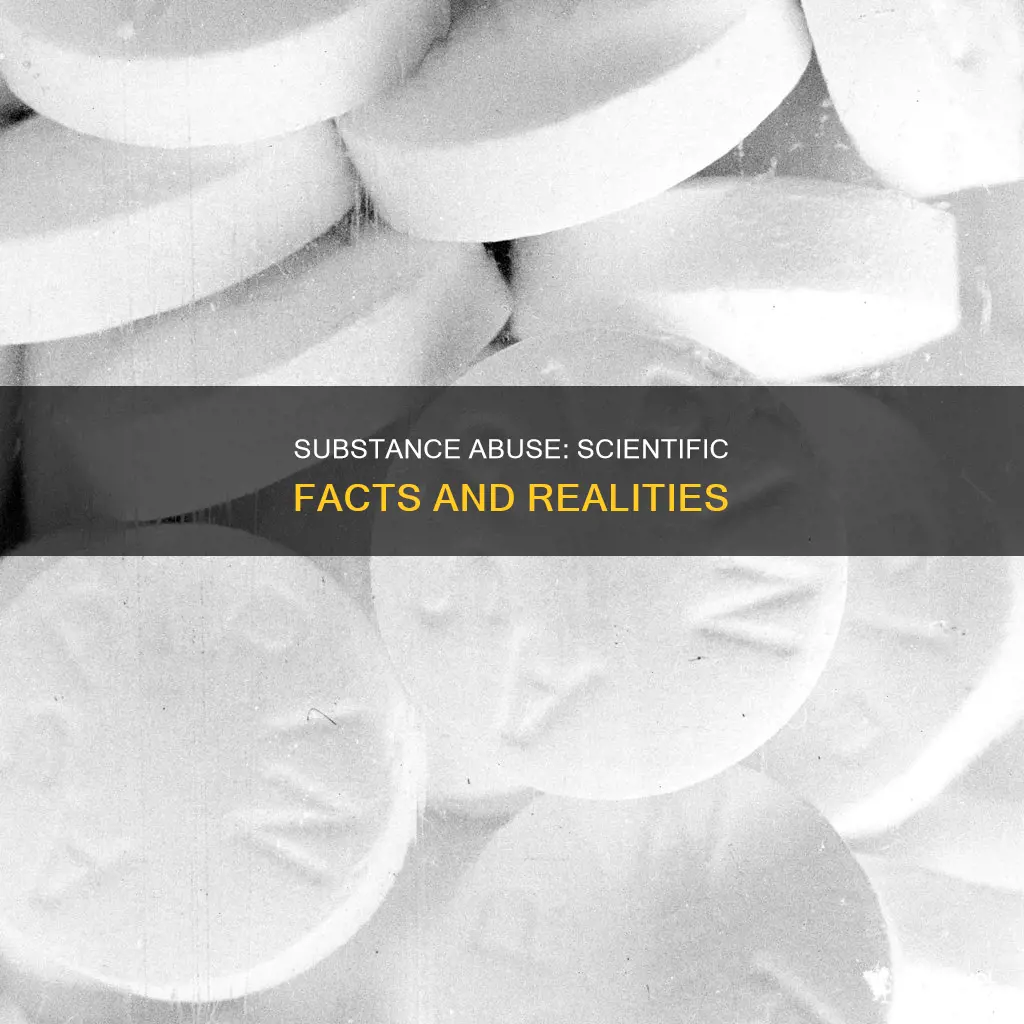 which statement is a scientific fact about substance abuse