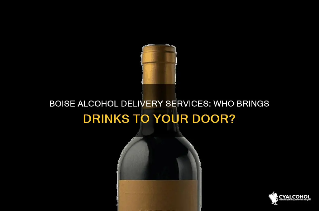 who delivers alcohol in boise idaho