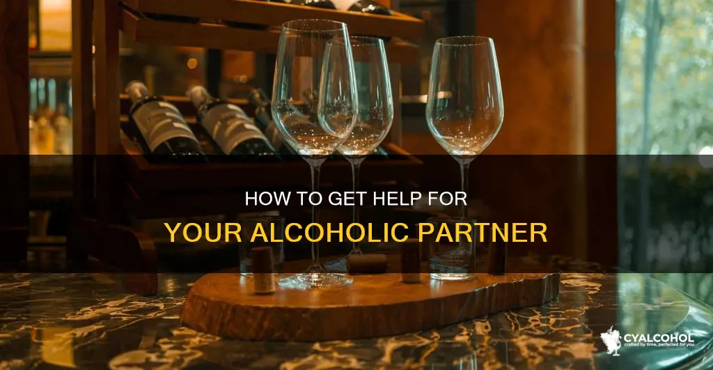 who should i call if my boyfriend is alcoholic