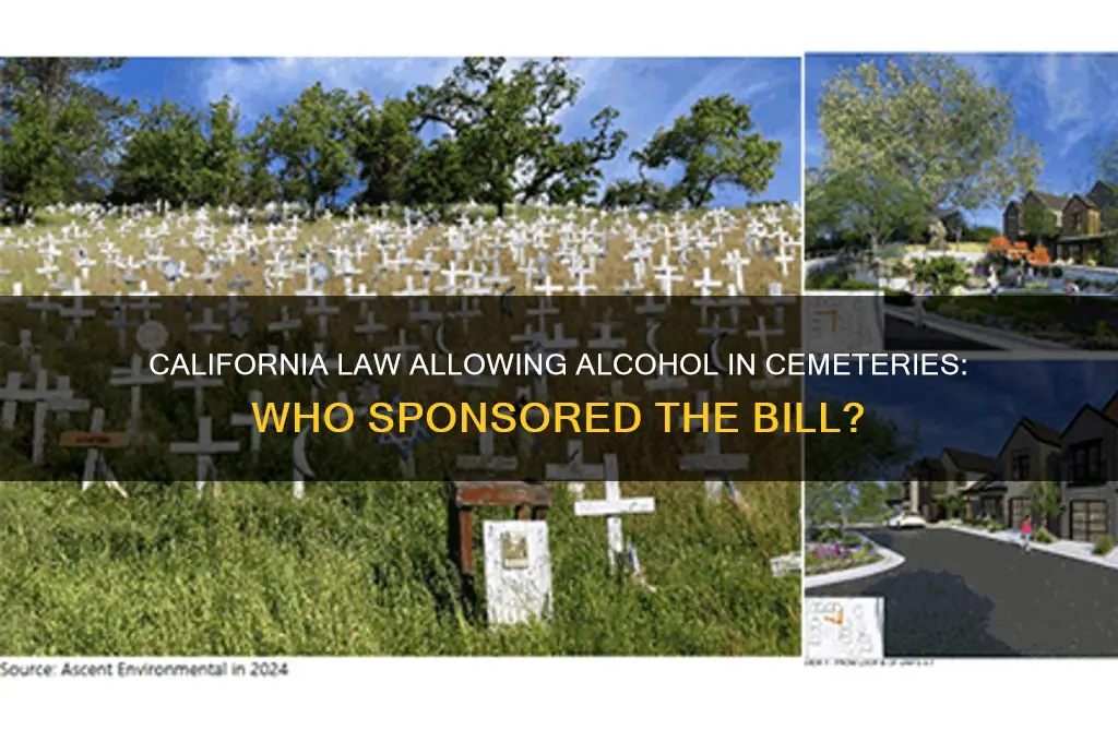 who sponored california law permitting alcohol in cemeteries