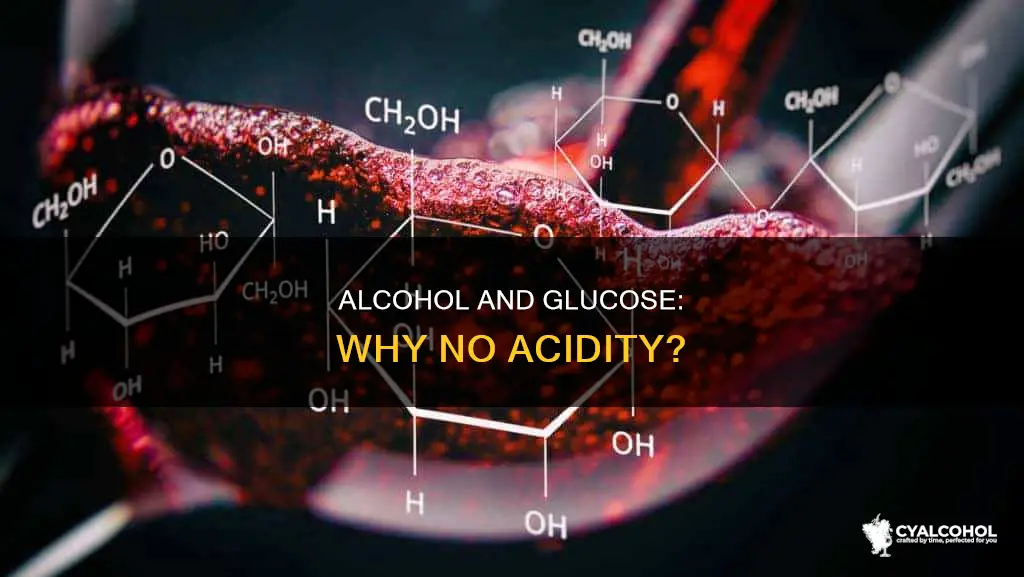 why alcohol and glucose do not show acidic character