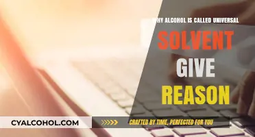 Why Alcohol is Known as the Universal Solvent: Key Reasons Explained