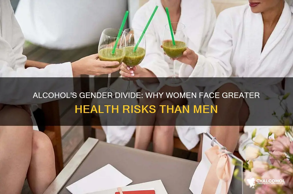 why alcohol is worse for women than men
