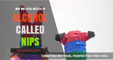 Why Are Little Bottles of Alcohol Called Nips?