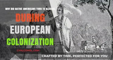 Alcohol: Native Americans' Escape from Colonization