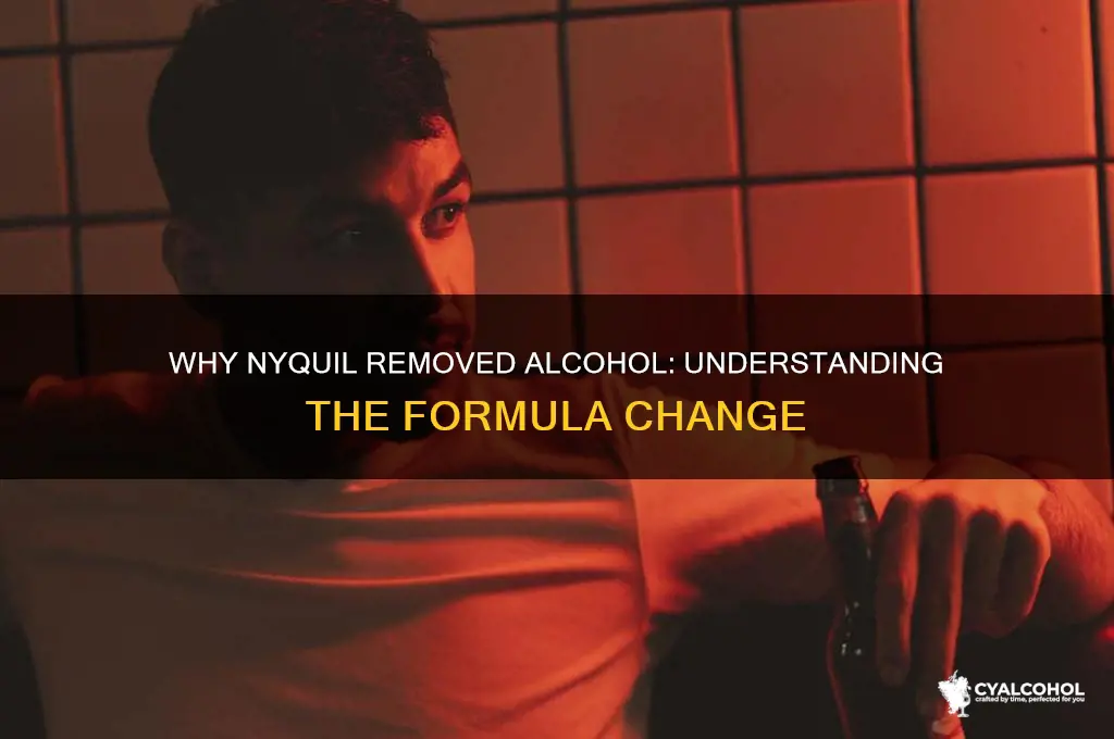 why did they quit putting alcohol in nyquil