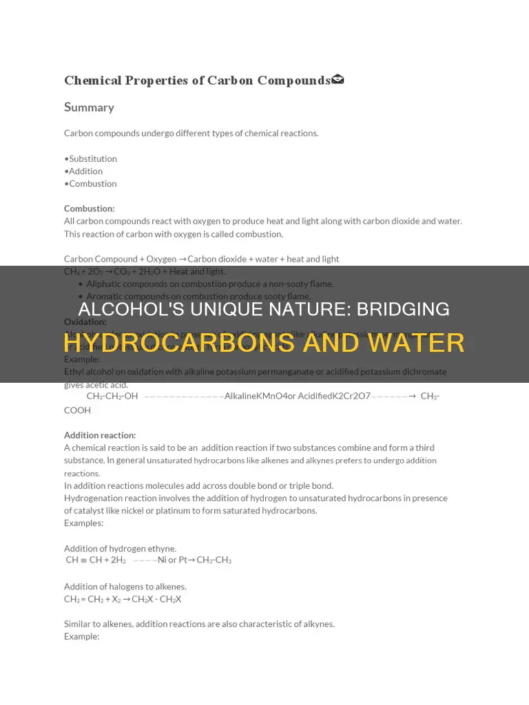 why do alcohols have properties intermediate between hydrocarbons and water