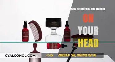 Why Barbers Use Alcohol: Benefits and Purpose for Your Scalp