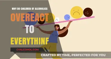 Why Children of Alcoholics Often Overeact to Everyday Situations