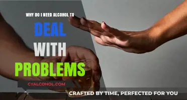 Alcohol: My Problem-Solving Companion